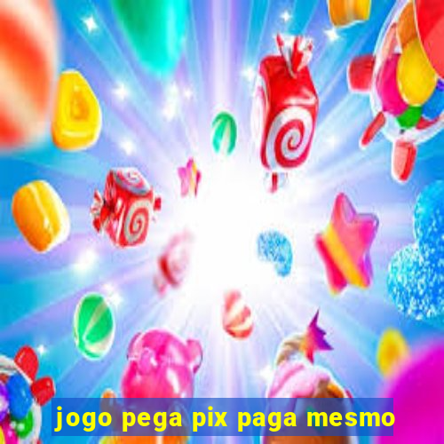 jogo pega pix paga mesmo